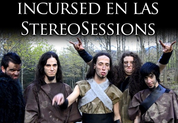 Incursed en las StereoSessions's header image
